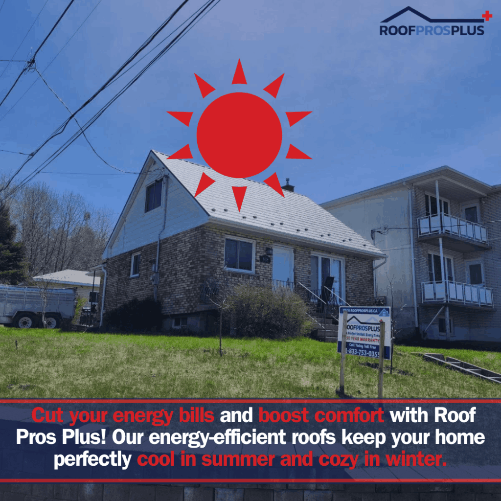 A picture of a house with a white metal roof on a sunny day, featuring a large red sun icon. Text reads "Cut your energy bills and boost comfort with Roof Pros Plus! Our energy-efficient roofs keep your home perfectly cool in summer and cozy in winter."