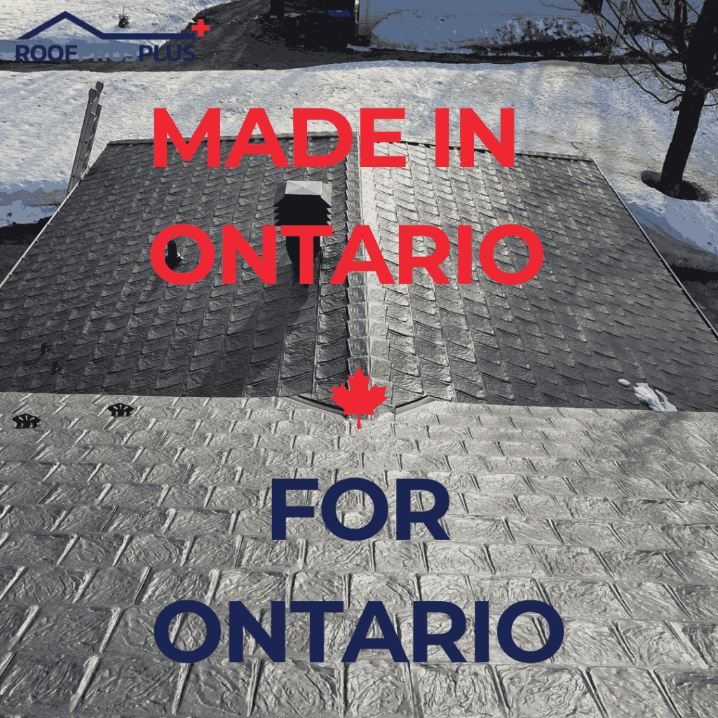Overhead view of a snow-lined metal roof with prominent text: "Made in Ontario. For Ontario" in bold red and blue. A maple leaf icon is centered and the Roof Pros Plus logo is in the top left hand corner of the graphic.